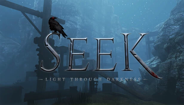 Seek：穿越黑暗之光（Seek: Light Through Darkness） 游戏封面