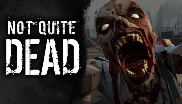 未死：开放世界生存（Not Quite Dead: Open World Survival） 游戏封面