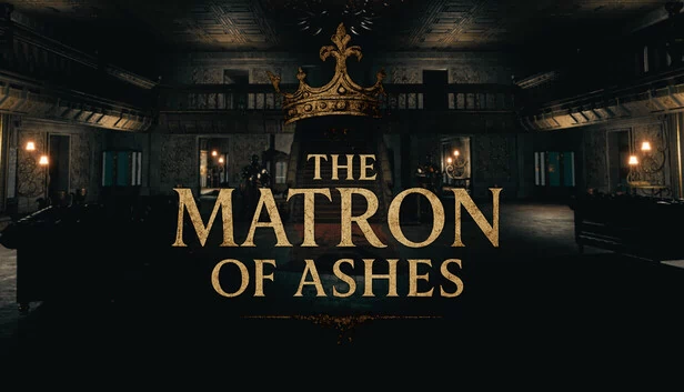 灰烬之母(The Matron of Ashes) 游戏封面