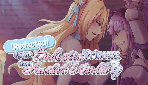 被异世界的虐待狂公主删减了？！（Redacted by the Sadistic Princess from Another World?!） 游戏封面