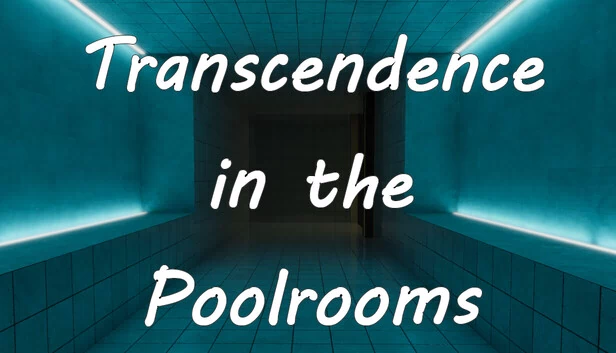 在池室中超越（Transcendence in the Poolrooms） 游戏封面