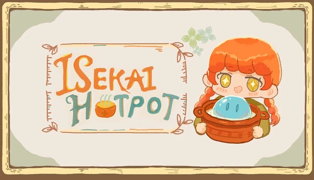 异世界火锅：温馨餐厅模拟（Isekai Hotpot: Cozy Restaurant Sim） 游戏封面