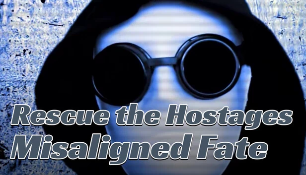 拯救人质：错位的命运（Rescue the Hostages: Misaligned Fate） 游戏封面