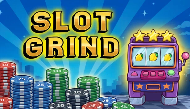 老虎机刷分（Slot Grind） 游戏封面