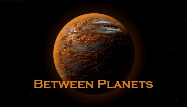 星球之间(星球之间/Between Planets) 游戏封面