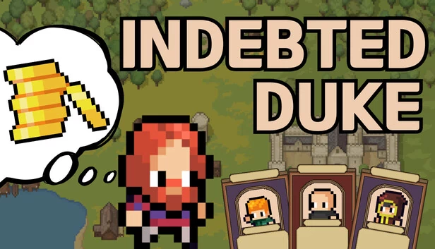 负债公爵（Indebted Duke） 游戏封面