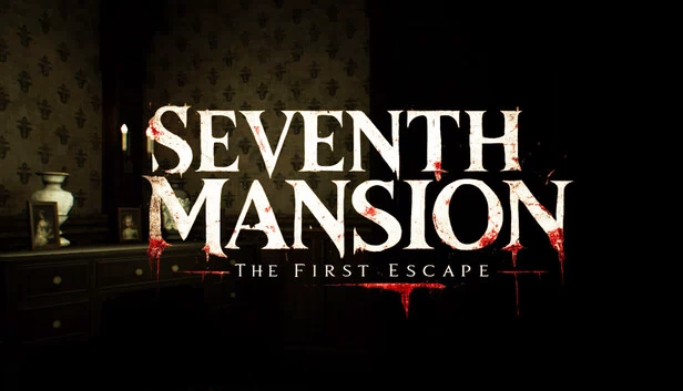 第七宅邸：首次逃脱（Seventh Mansion: The First Escape） 游戏封面