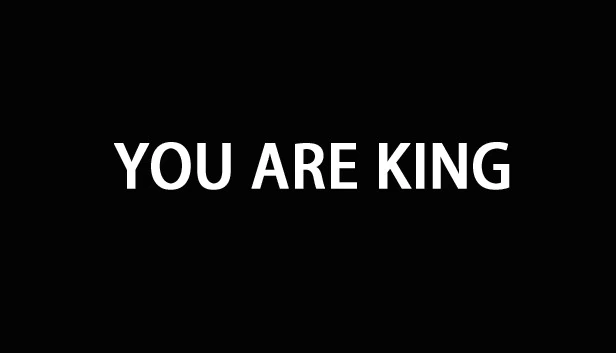你是国王（YOU ARE KING） 游戏封面
