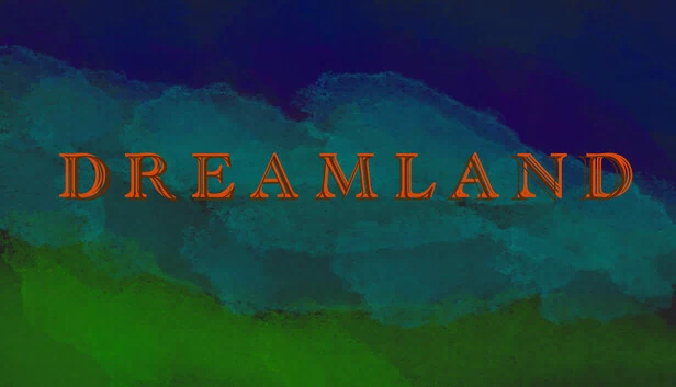 梦境之地（DREAMLAND） 游戏封面