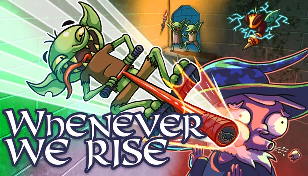 Whenever; We Rise 游戏封面