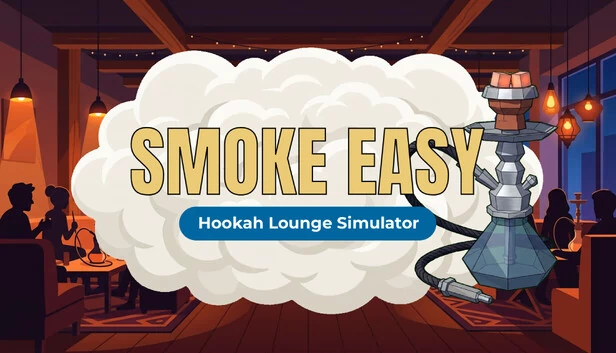 Smoke Easy：水烟吧模拟器（Smoke Easy: Hookah Lounge Simulator） 游戏封面
