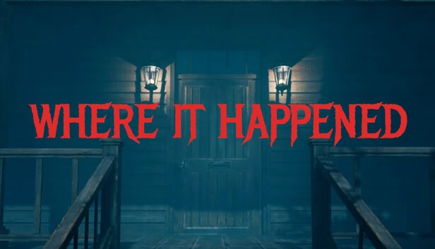 事发之地（Where It Happened） 游戏封面