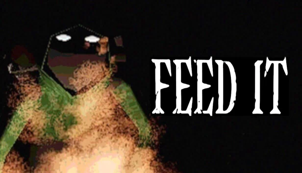 喂它（FEED IT） 游戏封面