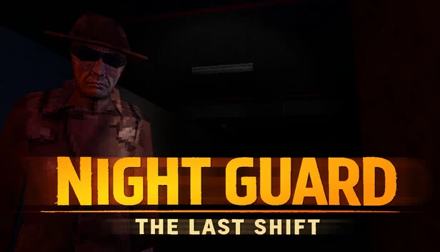 夜班保安：最后一班岗（Night Guard - The Last Shift） 游戏封面