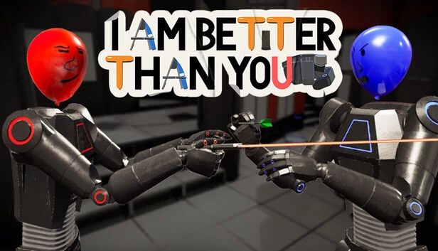 我比你强（I Am Better Than You） 游戏封面