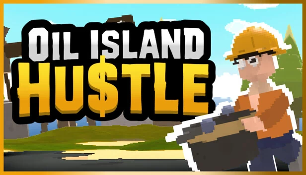 石油岛大亨（Oil Island Hustle） 游戏封面