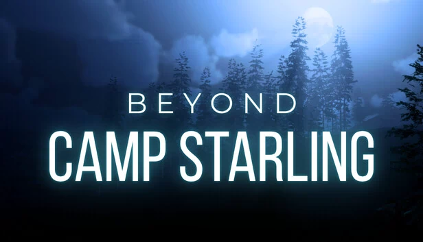 超越星灵营地（Beyond Camp Starling） 游戏封面