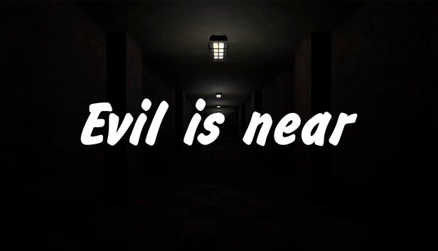 邪恶临近(Evil is near) 游戏封面