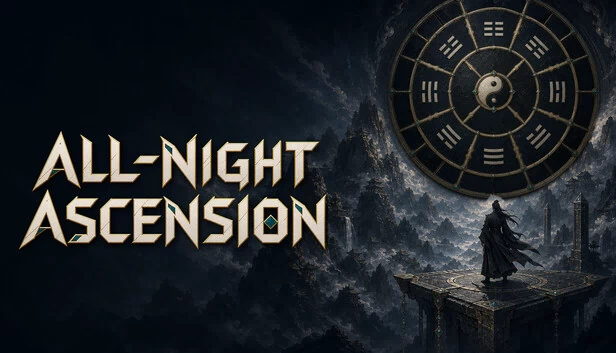 通宵飞升（All Night Ascension） 游戏封面