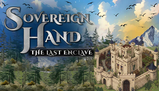 至高之手：最后的飞地（Sovereign Hand : The Last Enclave） 游戏封面
