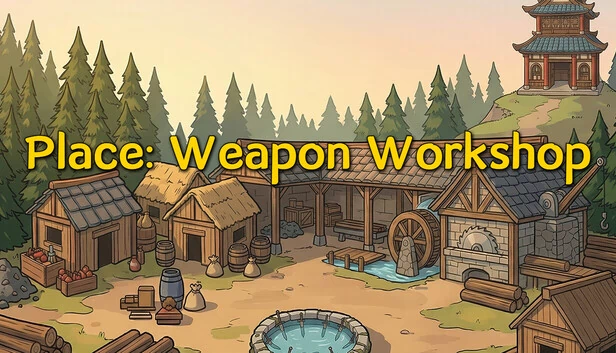 地点:武器工坊(Place:Weapon Workshop) 游戏封面