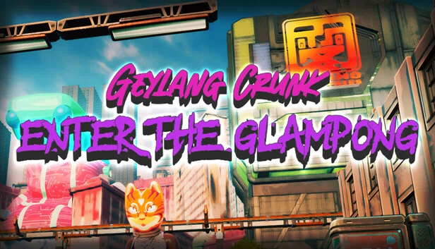 盖朗狂潮：进入格拉姆蓬（Geylang Crunk: Enter the Glampong） 游戏封面