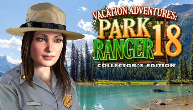 假期冒险：公园管理员 18 收藏版（Vacation Adventures: Park Ranger 18 Collectors Edition） 游戏封面
