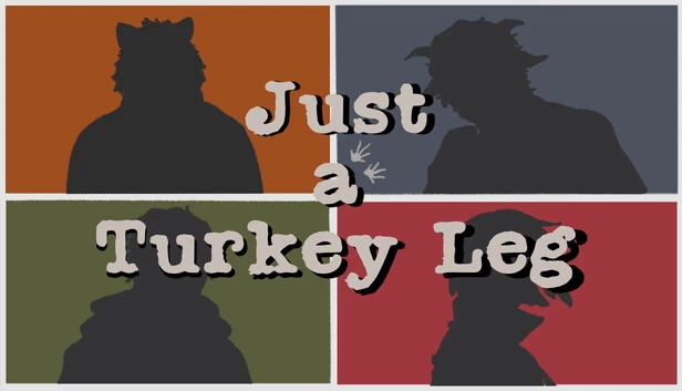只是一根火鸡腿(Just a Turkey Leg) 游戏封面