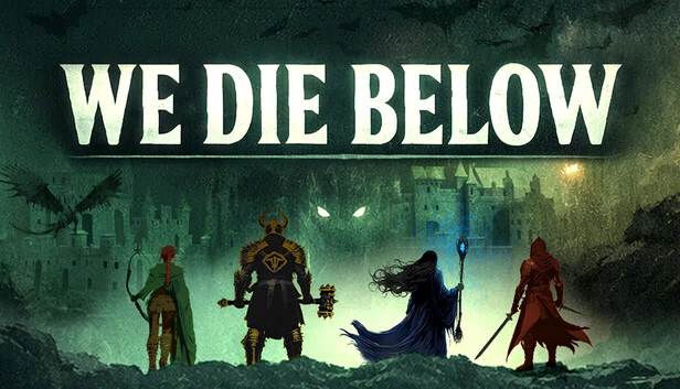 我们死于地下（We Die Below） 游戏封面