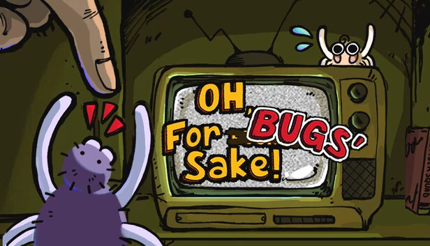 哦，看在Bug的份上！（Oh, For Bugs' Sake!） 游戏封面