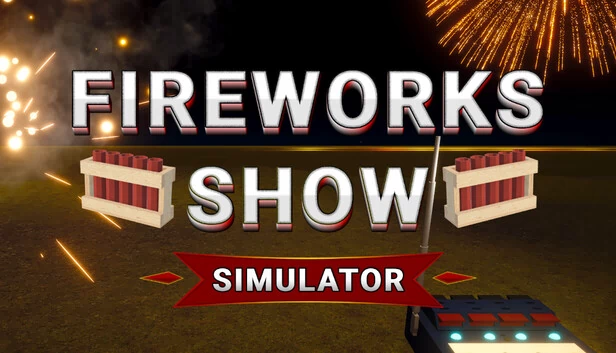 烟花表演模拟器(Fireworks Show Simulator) 游戏封面