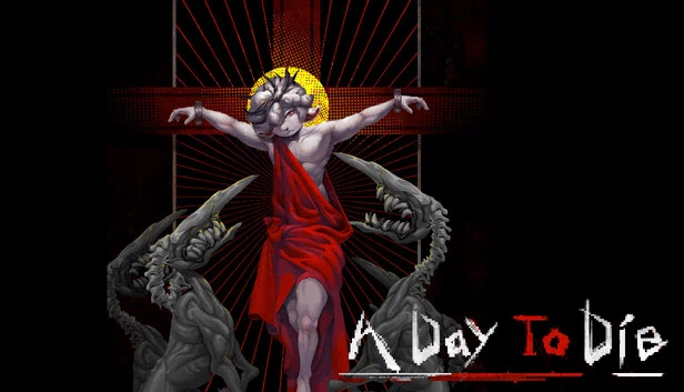 择日赴死（A Day to Die 择日赴死） 游戏封面