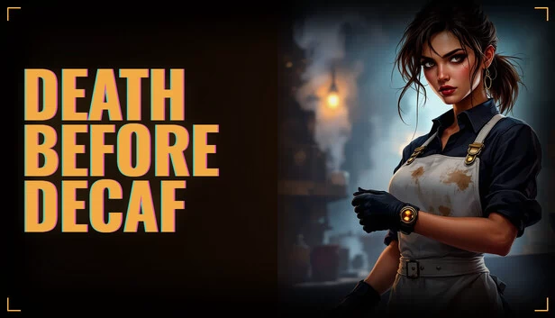 死前不喝低因咖啡（Death Before Decaf） 游戏封面