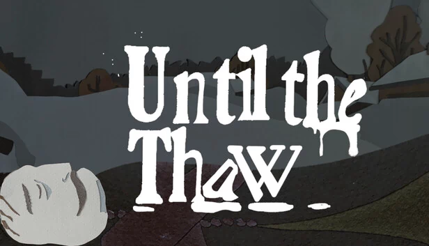 直到解冻（Until the Thaw） 游戏封面