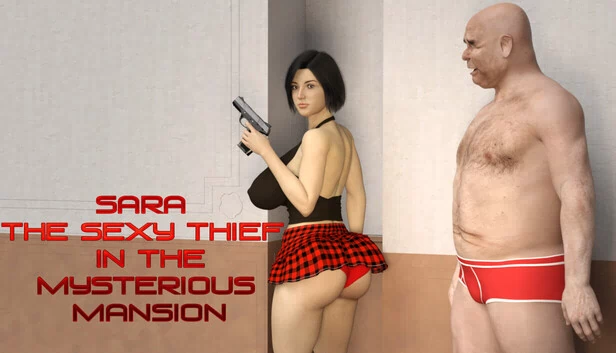 神秘宅邸中的性感女贼萨拉（Sara The Sexy Thief In The Mysterious Mansion） 游戏封面