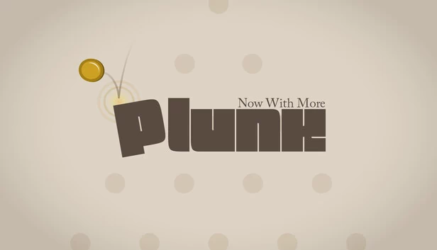 现在有更多普朗克（Now With More Plunk） 游戏封面