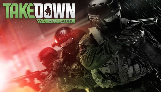 反恐行动：红色利剑（Takedown: Red Sabre） 游戏封面