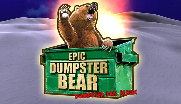 Epic Dumpster Bear: Dumpster Fire Redux 游戏封面