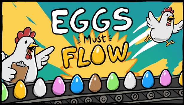 鸡蛋必须流动（Eggs Must Flow） 游戏封面