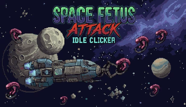 太空胎儿攻击放置点击器（Space Fetus Attack Idle Clicker） 游戏封面