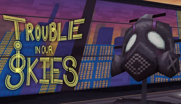我们的天空麻烦(Trouble in Our Skies) 游戏封面