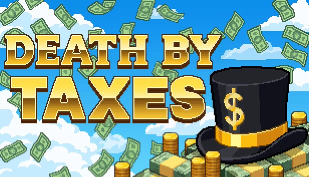 死于税收（Death by Taxes） 游戏封面
