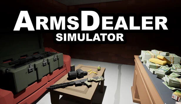 武器商模拟器（Arms Dealer Simulator） 游戏封面