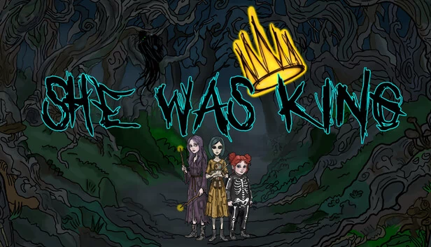 她曾是国王（She Was King） 游戏封面