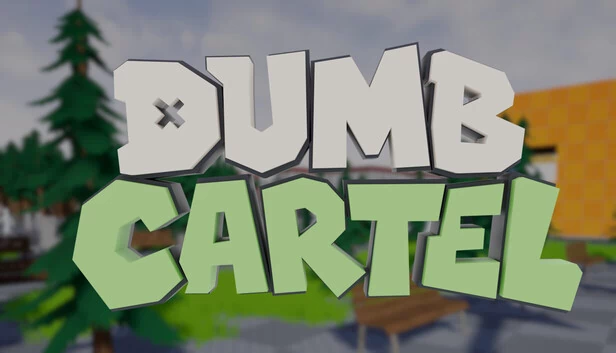 愚蠢的卡特尔（Dumb Cartel） 游戏封面