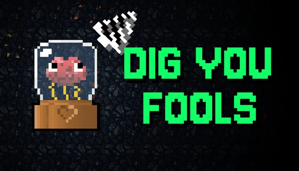 挖你个笨蛋（Dig You Fools） 游戏封面