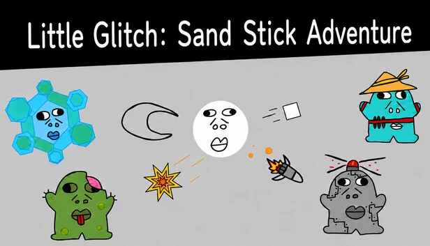 小故障：沙棍冒险（Little Glitch: Sand Stick Adventure） 游戏封面