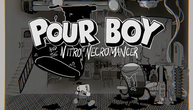 Pour Boy与硝基死灵法师（Pour Boy and the Nitro Necromancer） 游戏封面
