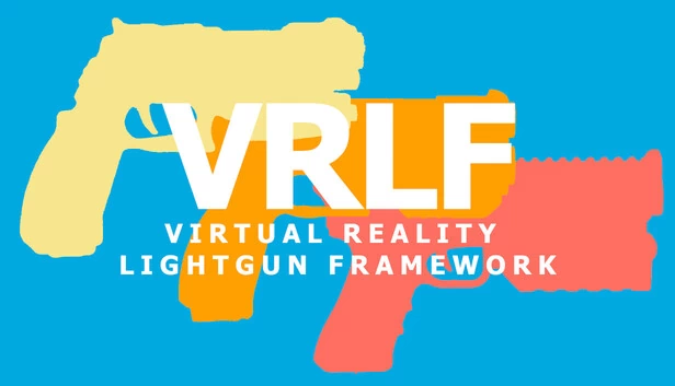 VRLF - 虚拟现实光枪框架（VRLF - Virtual Reality Lightgun Framework） 游戏封面