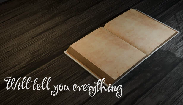 Will Tell You Everything 游戏封面